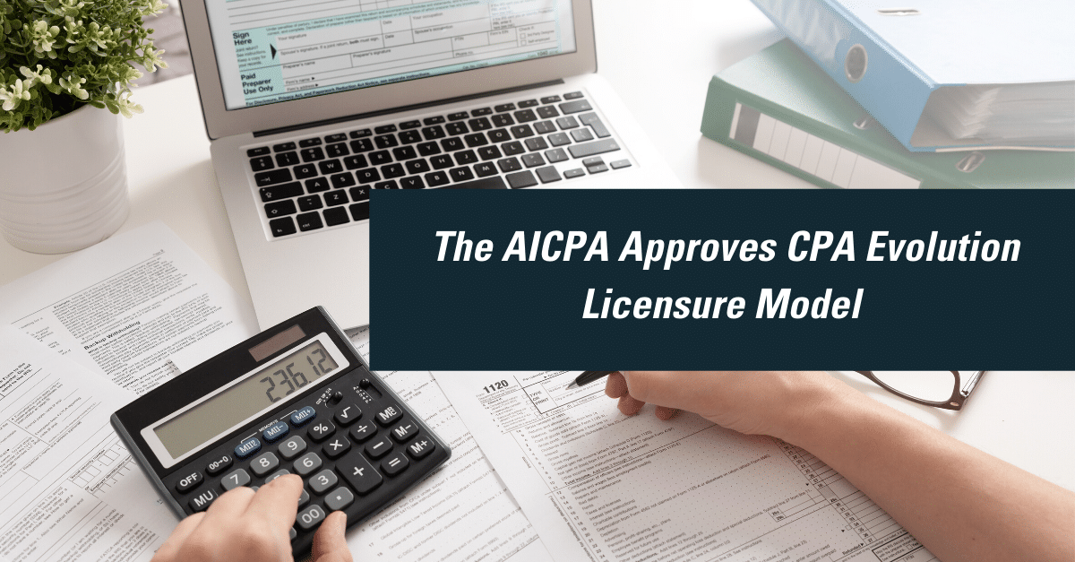 AICPA Approves Exam Model Change